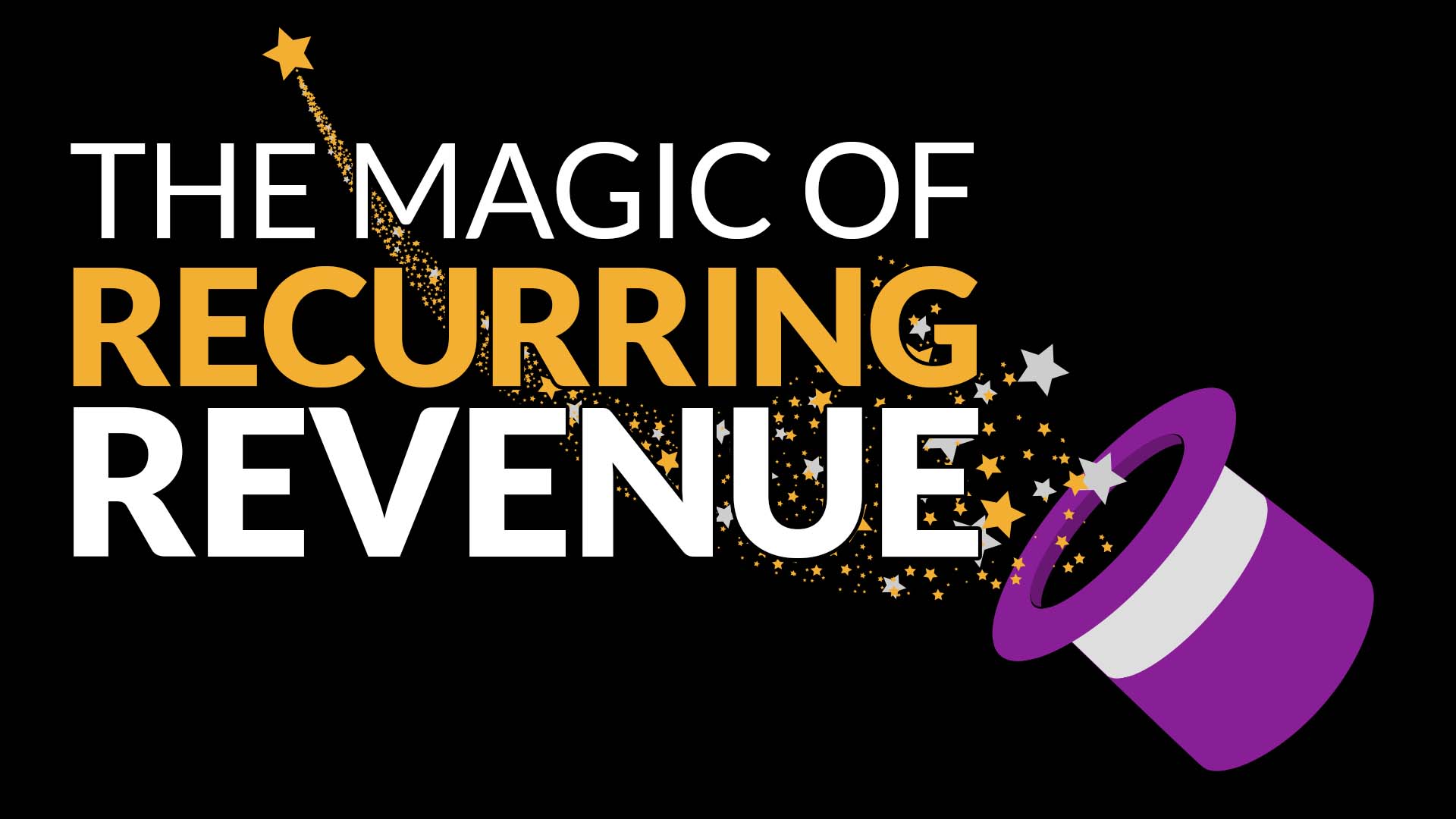 The Magic Of Recurring Revenue